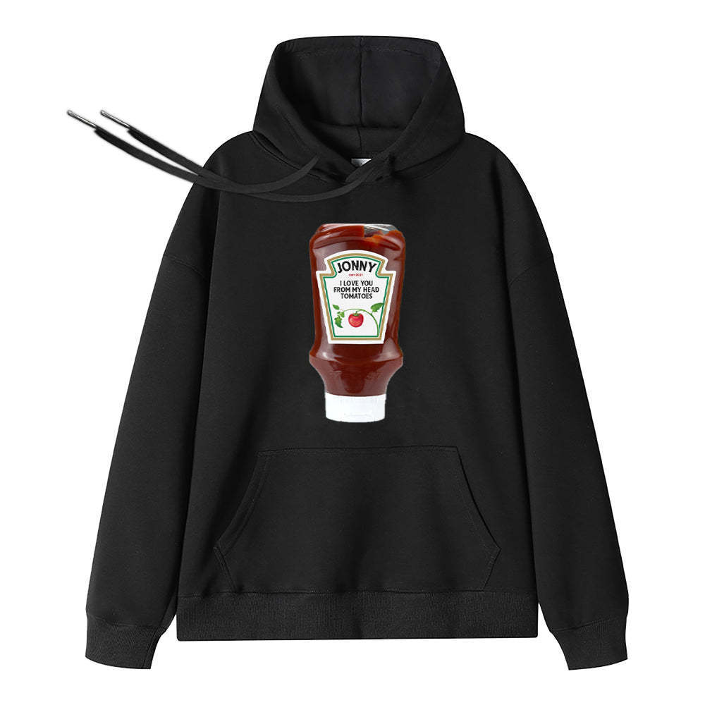 I love You From Head to Toe Fun Confession Ketchup Customized Name Date Hoodie-ilovevango