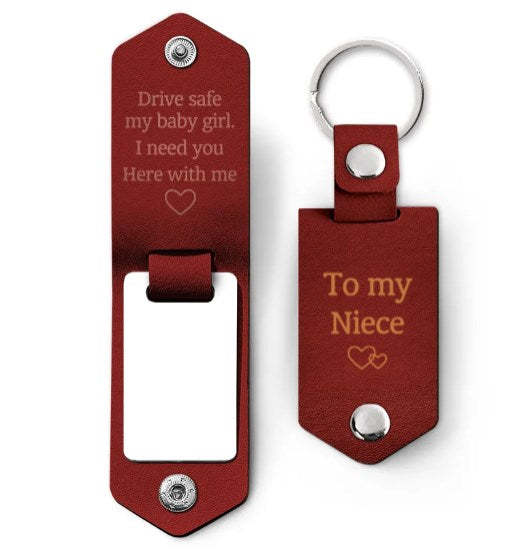 Custom Photo Drive Safe My Baby Girl I Need You Here With Me - Birthday, Loving Gift For Girl, Daughter, Granddaughter - Personalized Leather Photo Keychain-ilovevango