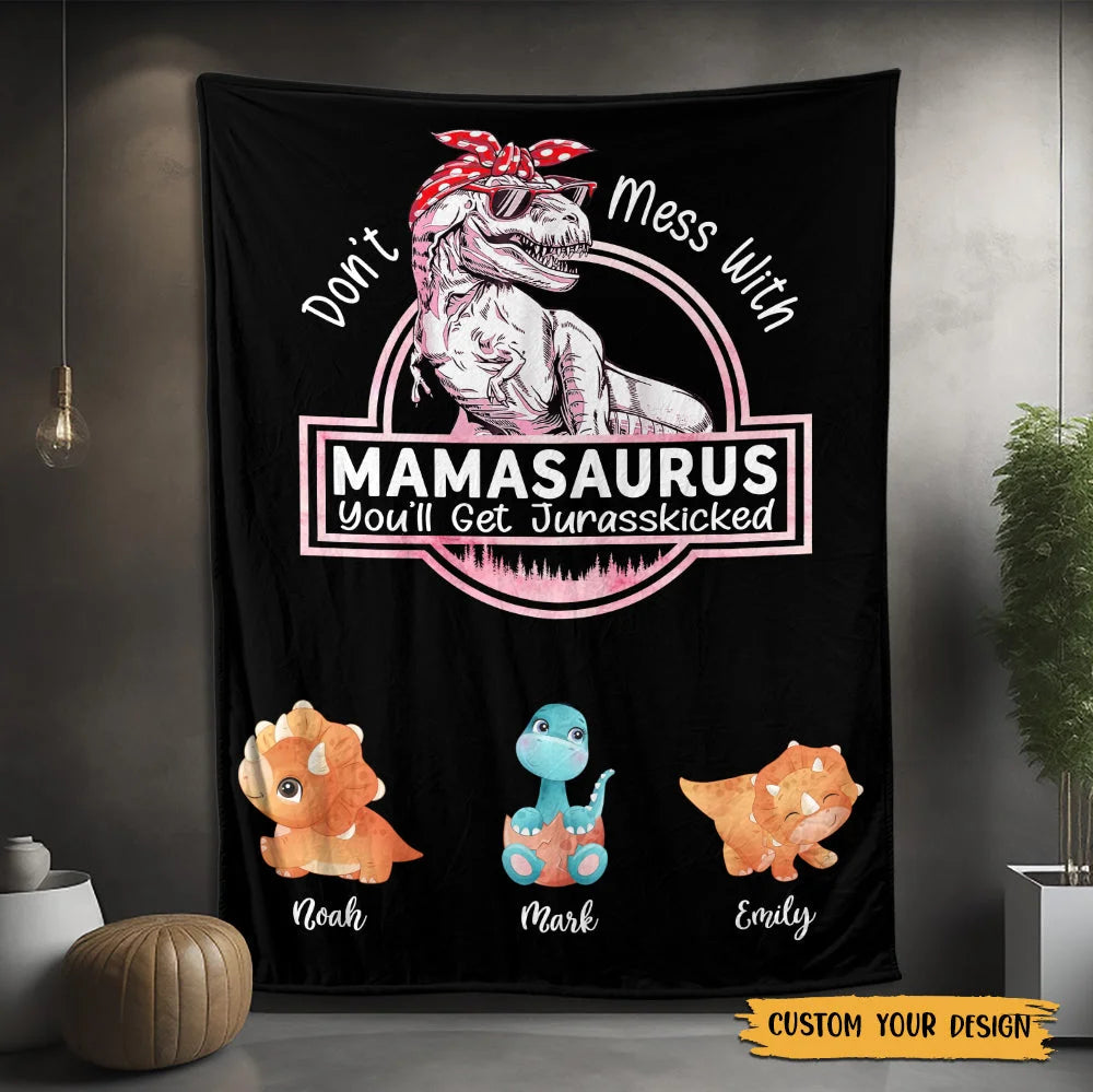 Personalized Blanket For Mom - Don't Mess With Mamasaurus-ilovevango