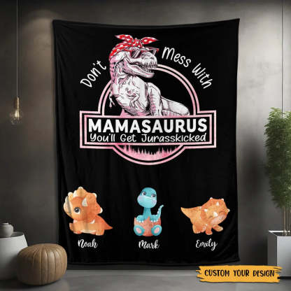 Personalized Blanket For Mom - Don't Mess With Mamasaurus-ilovevango