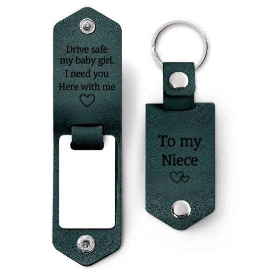Custom Photo Drive Safe My Baby Girl I Need You Here With Me - Birthday, Loving Gift For Girl, Daughter, Granddaughter - Personalized Leather Photo Keychain-ilovevango