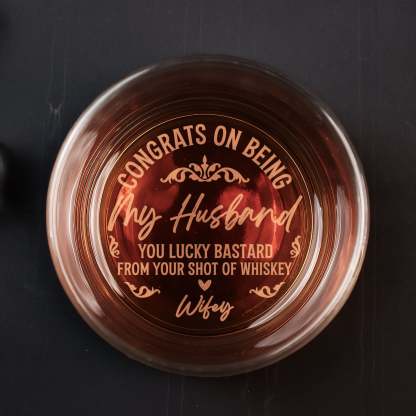 Congrats On Being My Husband - Personalized Engraved Whiskey Glass-ilovevango