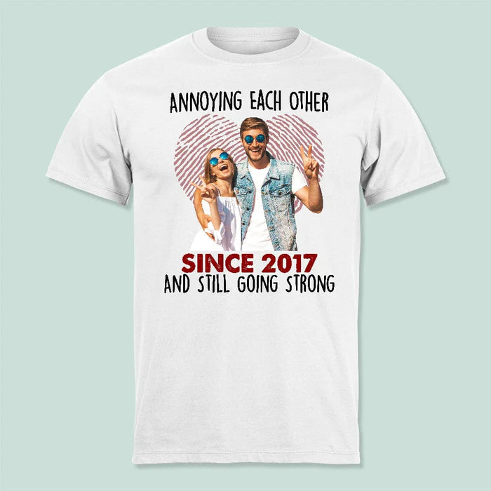 Custom Photo Annoying Each Other Since Year Still Going Strong Couple T-Shirt
