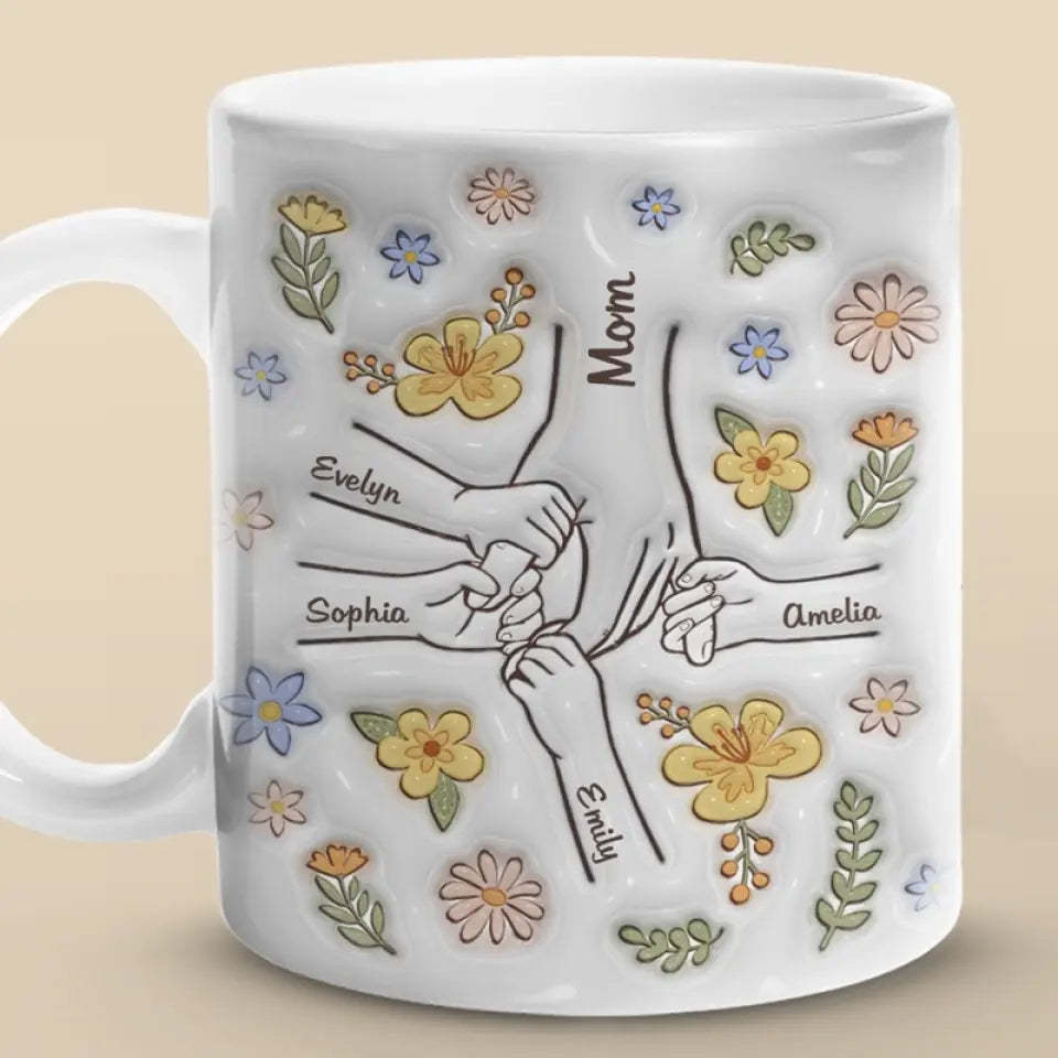 You Hold Our Hands, Also Our Hearts - Family Personalized Custom 3D Inflated Effect Printed Mug - Gift For Mom, Grandma-ilovevango