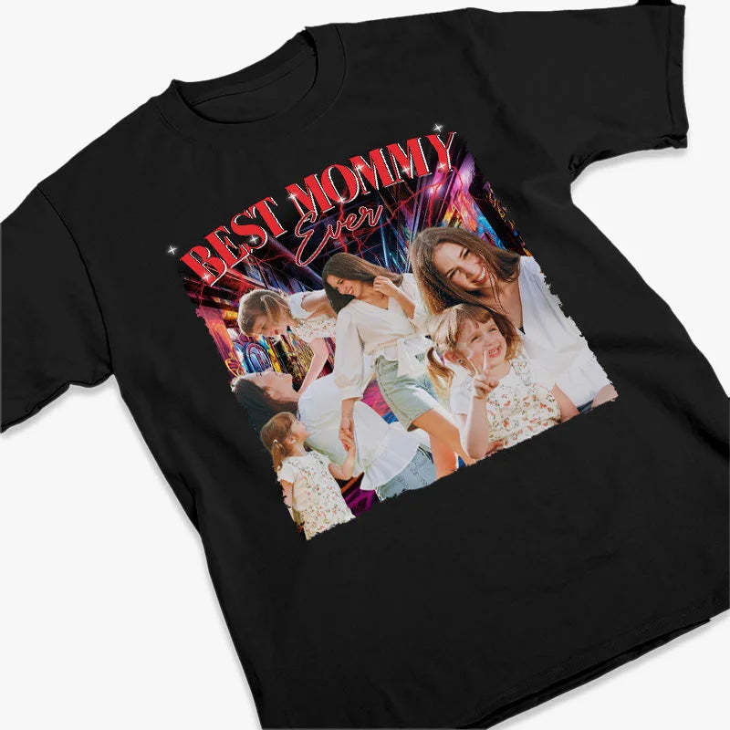 Custom Photo Best Mommy Ever - Family Personalized Custom