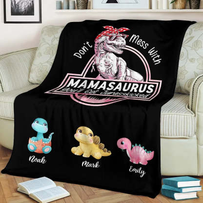 Personalized Blanket For Mom - Don't Mess With Mamasaurus-ilovevango