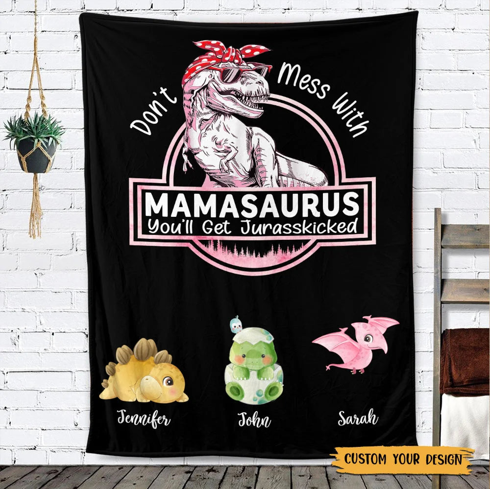 Personalized Blanket For Mom - Don't Mess With Mamasaurus-ilovevango