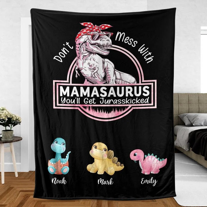 Personalized Blanket For Mom - Don't Mess With Mamasaurus-ilovevango