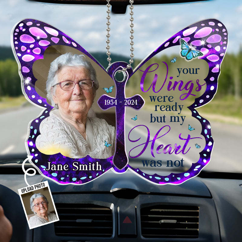 Custom Photo Your Wings Were Ready - Memorial Personalized Custom Car Ornament - Acrylic Custom Shaped - Sympathy Gift For Family Members-ilovevango