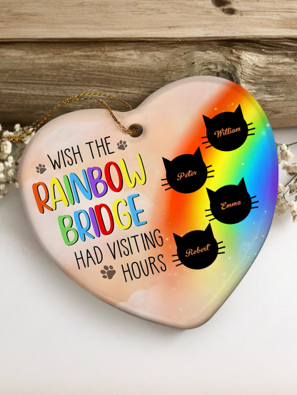 Personalized Heart Cat Ornament Wish The Rainbow Bridge Had Visiting Hours Ornament for Cat Memorial Gift-Blongser