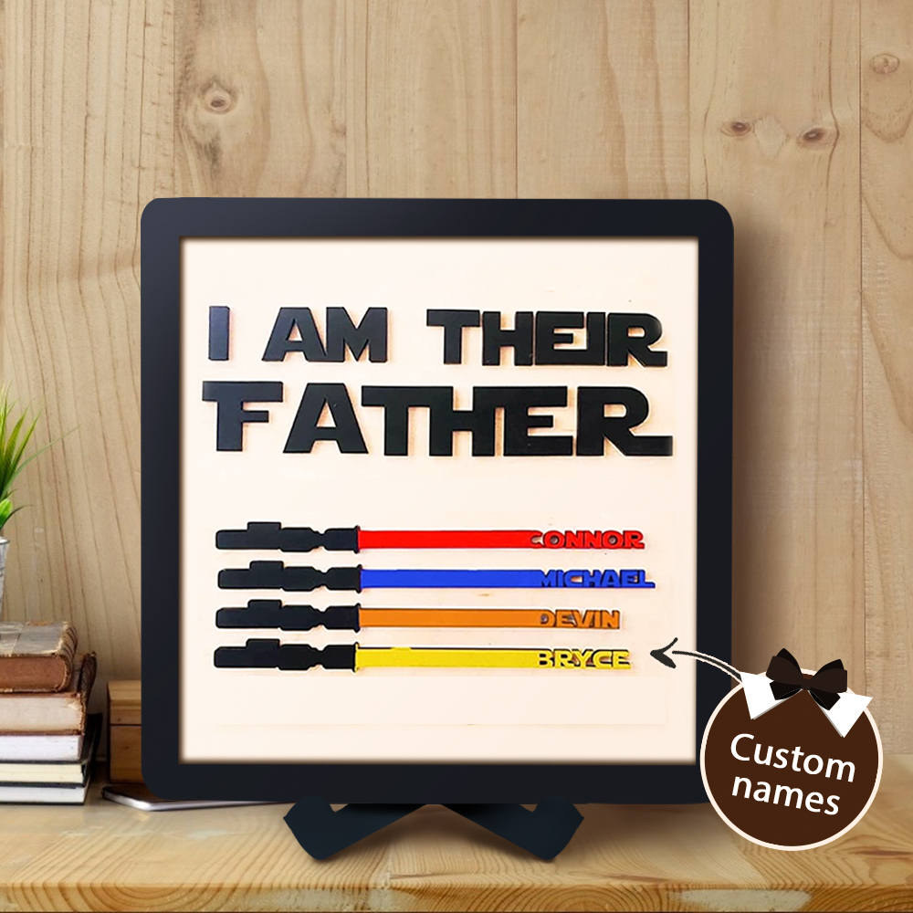 Custom Name Light Saber I AM THEIR FATHER Wooden Sign for Father's Day Gifts-Blongser