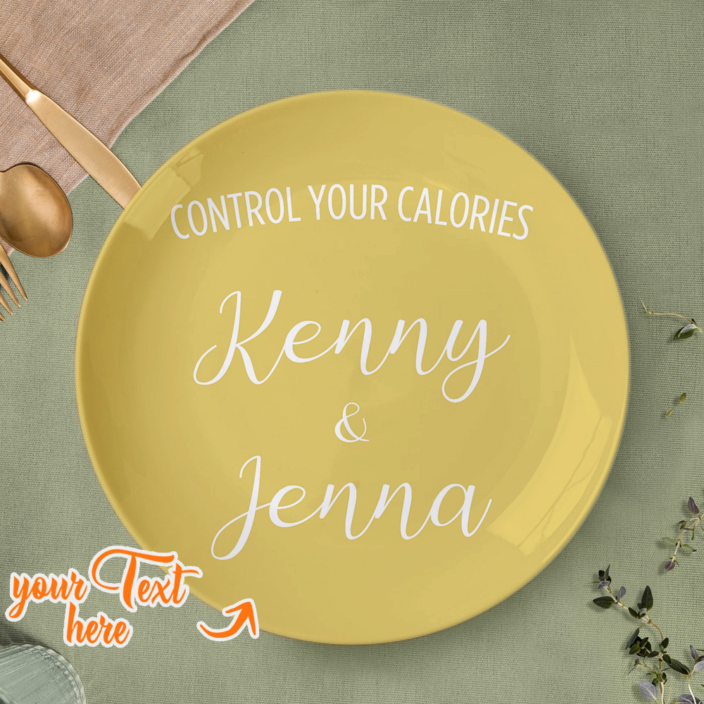 Control Your Calories Ceramic Plate Custom Name Dinner Plate Tableware