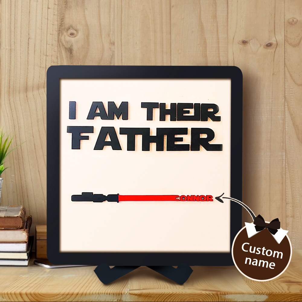 Custom Name Light Saber I AM THEIR FATHER Wooden Sign for Father's Day Gifts-Blongser