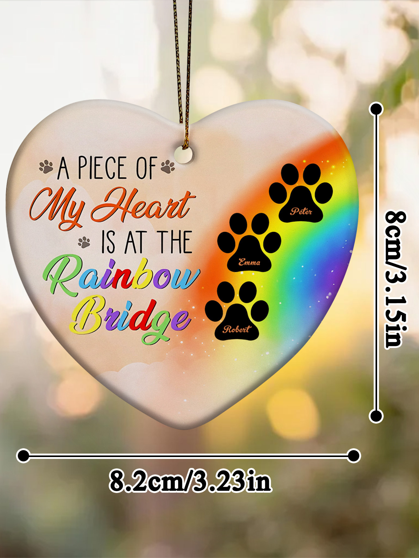 Personalized Heart Pet Ornament A Piece Of My Heart Is At The Rainbow Bridge Ornament for Pet Memorial Gift-Blongser