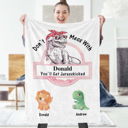 Custom Engraved Blanket Custom Dinosaurs Don't Mess With Mamasaurus Best Gift For Mother-Blongser