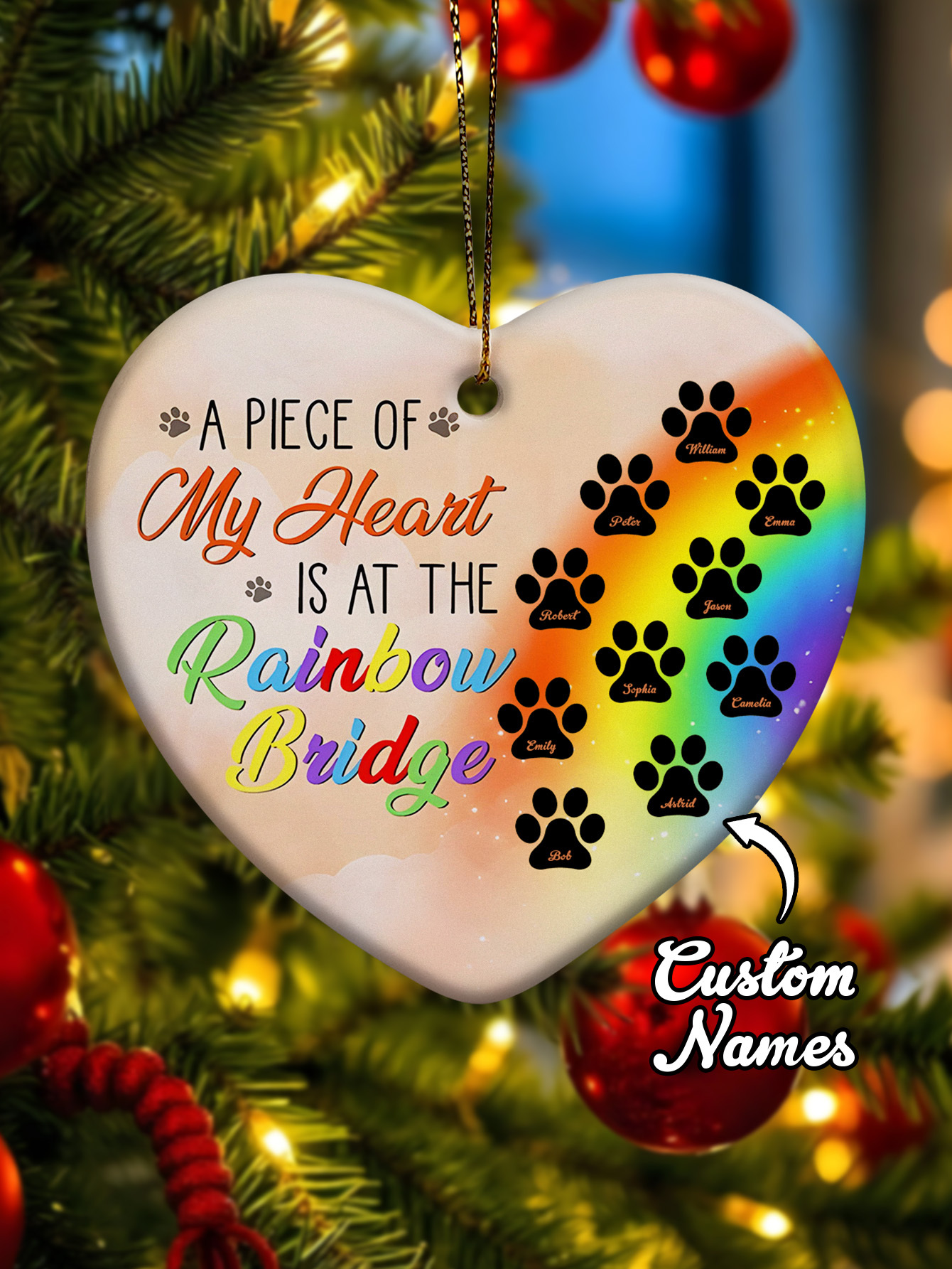 Personalized Heart Pet Ornament A Piece Of My Heart Is At The Rainbow Bridge Ornament for Pet Memorial Gift-Blongser