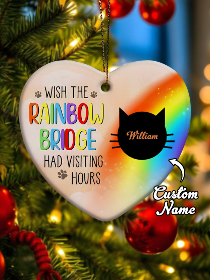 Personalized Heart Cat Ornament Wish The Rainbow Bridge Had Visiting Hours Ornament for Cat Memorial Gift-Blongser