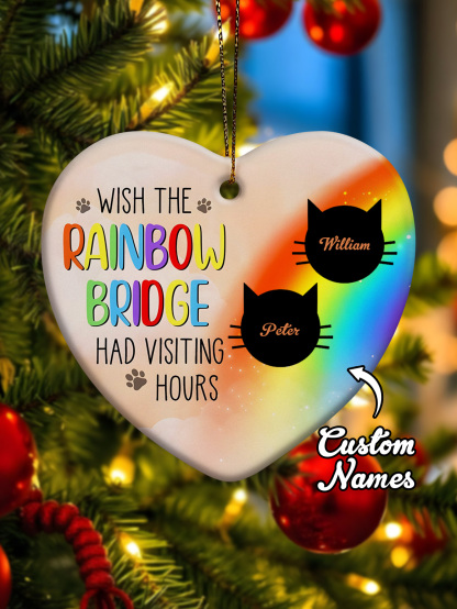 Personalized Heart Cat Ornament Wish The Rainbow Bridge Had Visiting Hours Ornament for Cat Memorial Gift-Blongser