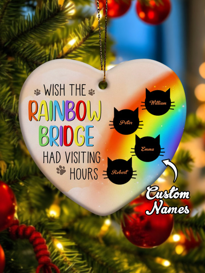 Personalized Heart Cat Ornament Wish The Rainbow Bridge Had Visiting Hours Ornament for Cat Memorial Gift-Blongser