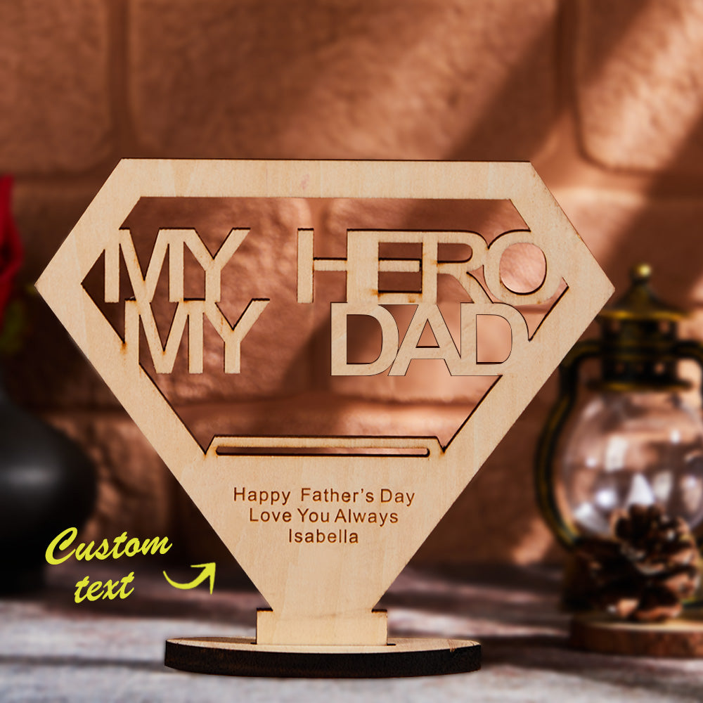 Custom Engraved MY DAD MY HERO Wooden Plaque Stand Personalized Keepsake Father's Day Gifts-Blongser
