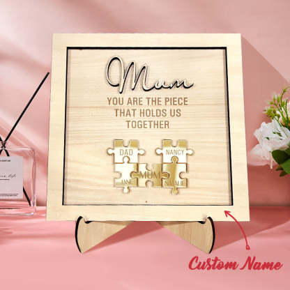 You Are the Piece That Holds Us Together Personalized Mum Puzzle Plaque Mother's Day Gift-Blongser