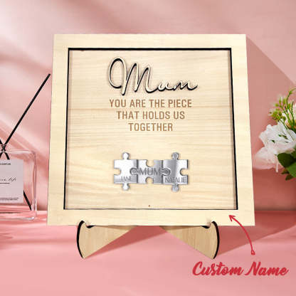 You Are the Piece That Holds Us Together Personalized Mum Puzzle Plaque Mother's Day Gift-Blongser