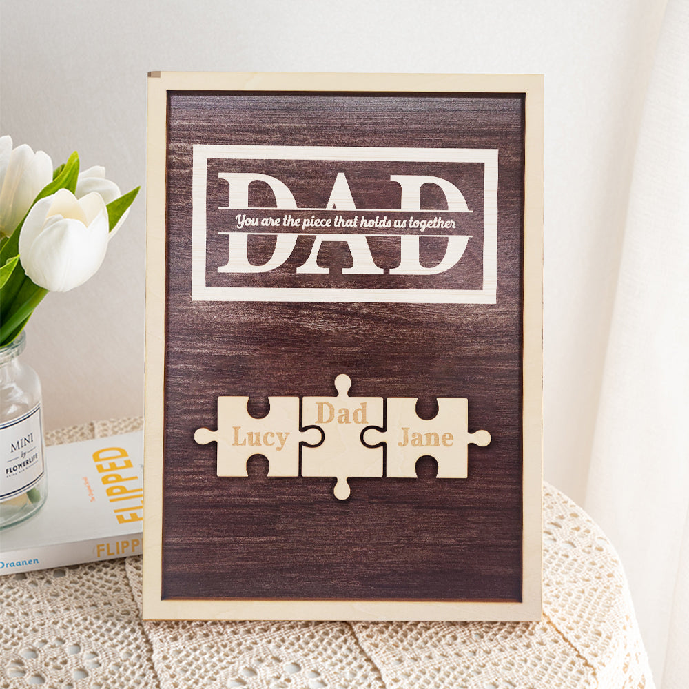 Personalized Dad Puzzle Plaque You Are the Piece That Holds Us Together Gifts for Dad-Blongser