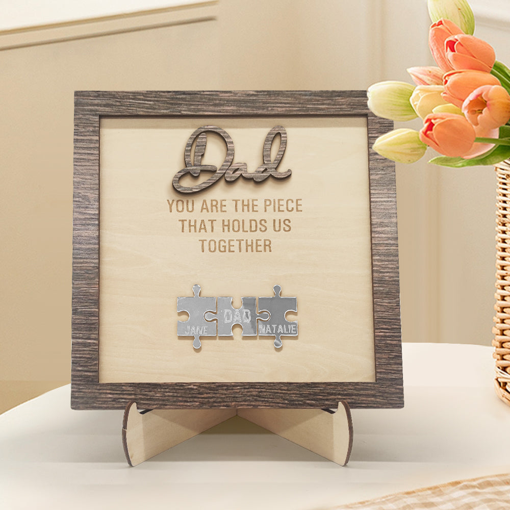 Personalized Dad Puzzle Plaque You Are the Piece That Holds Us Together Father's Day Gift-Blongser