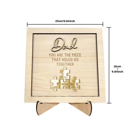 Personalized Dad Puzzle Sign You Are the Piece That Holds Us Together Father's Day Gift-Blongser
