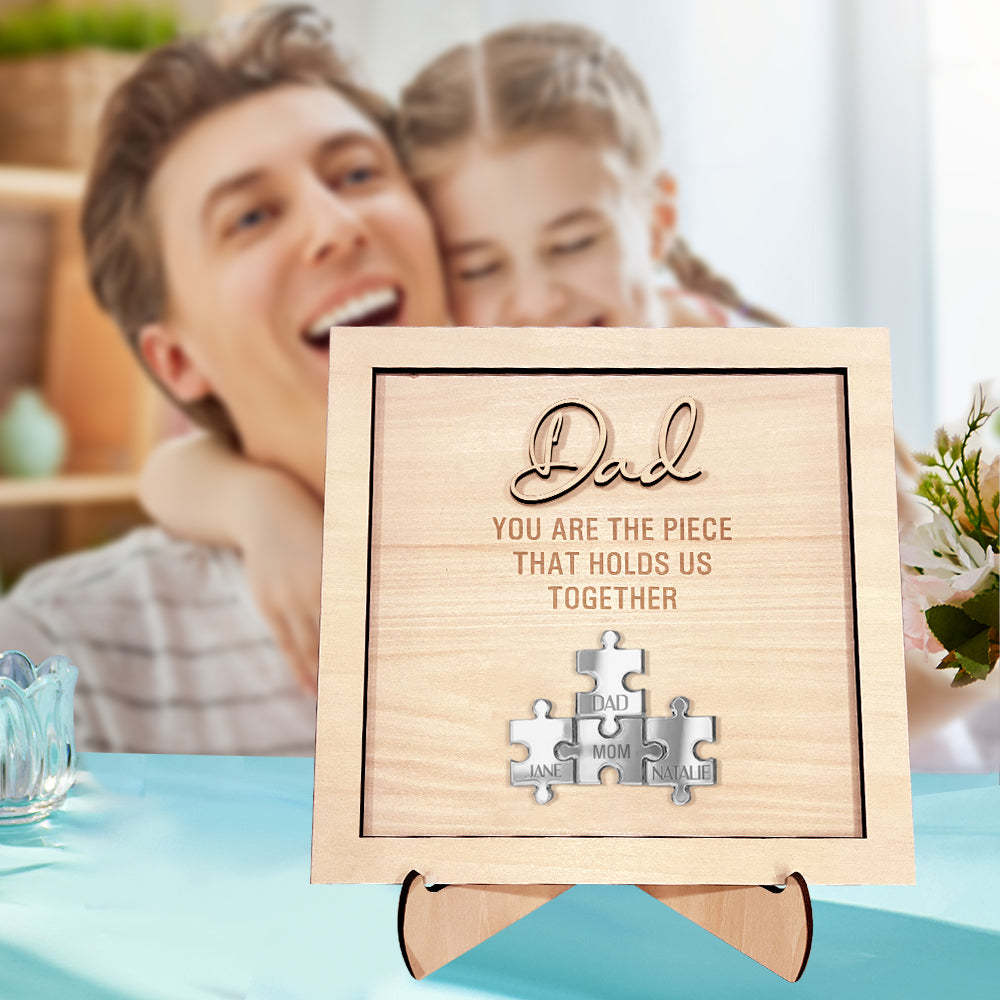 Personalized Dad Puzzle Sign You Are the Piece That Holds Us Together Father's Day Gift-Blongser