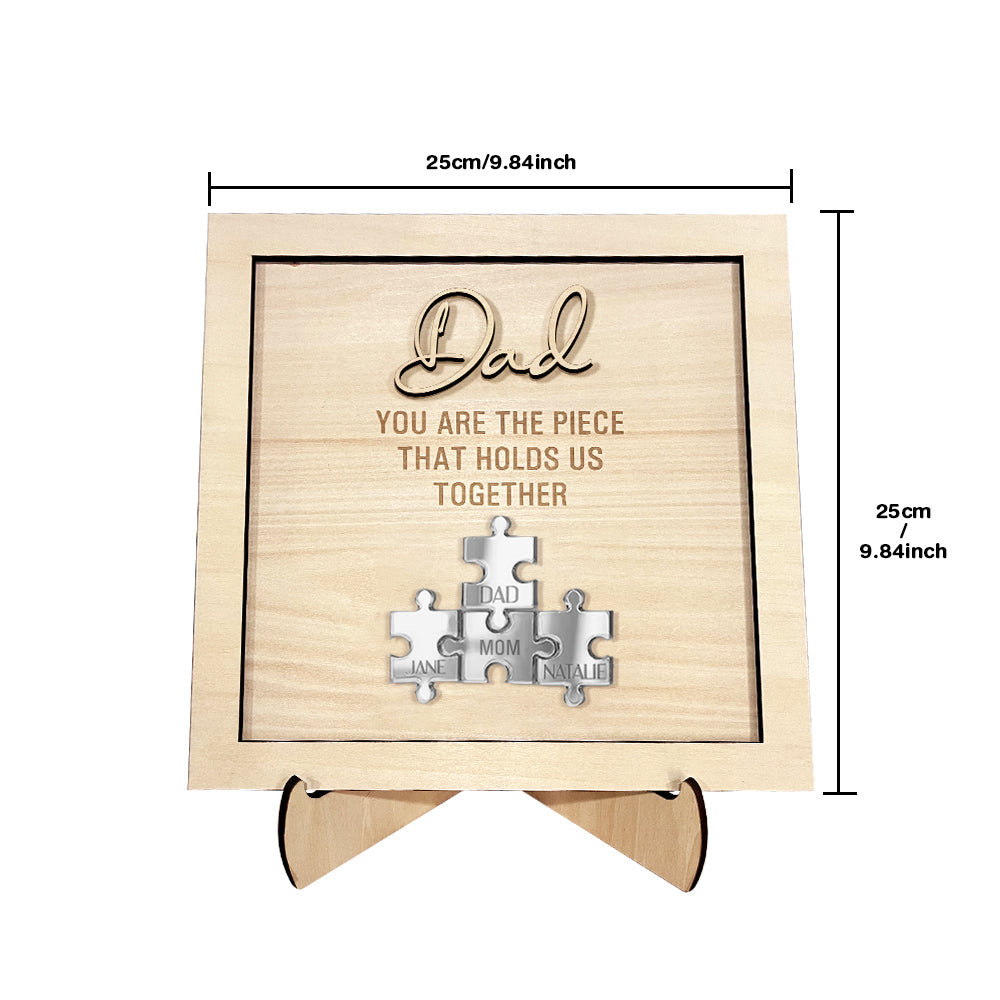 Personalized Dad Puzzle Sign You Are the Piece That Holds Us Together Father's Day Gift-Blongser