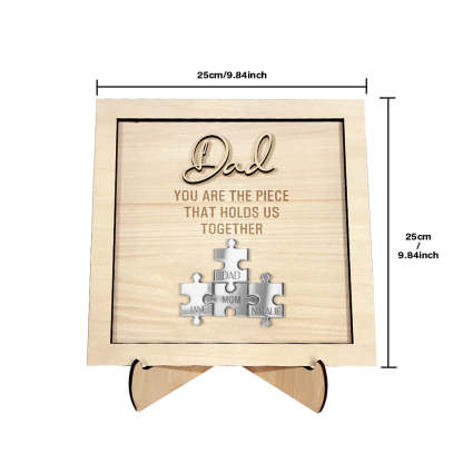 Personalized Dad Puzzle Sign You Are the Piece That Holds Us Together Father's Day Gift-Blongser