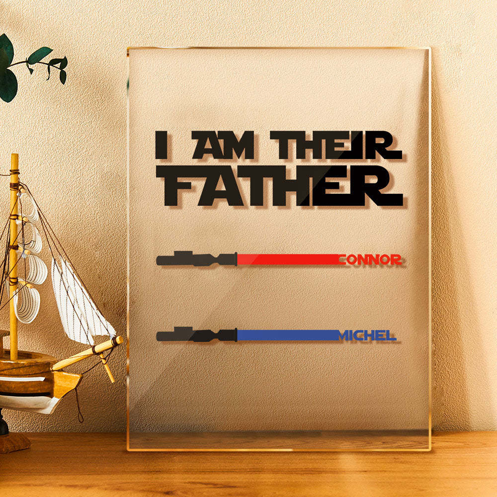 Personalized I Am Their Father Acrylic Plaque Light Saber Plaque Father's Day Gifts-Blongser