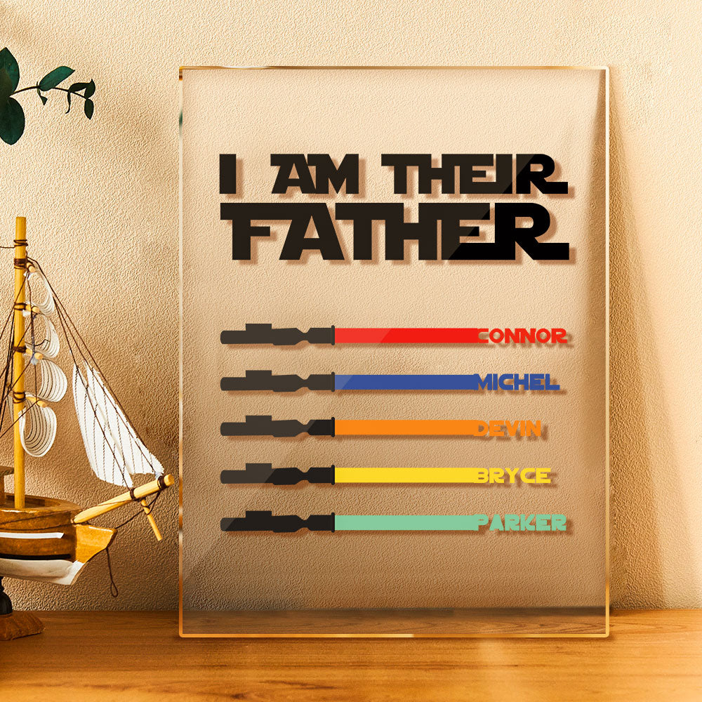 Personalized I Am Their Father Acrylic Plaque Light Saber Plaque Father's Day Gifts-Blongser