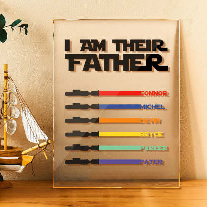 Personalized I Am Their Father Acrylic Plaque Light Saber Plaque Father's Day Gifts-Blongser
