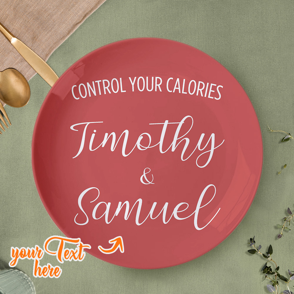 Control Your Calories Ceramic Plate Custom Name Dinner Plate Tableware-Blongser