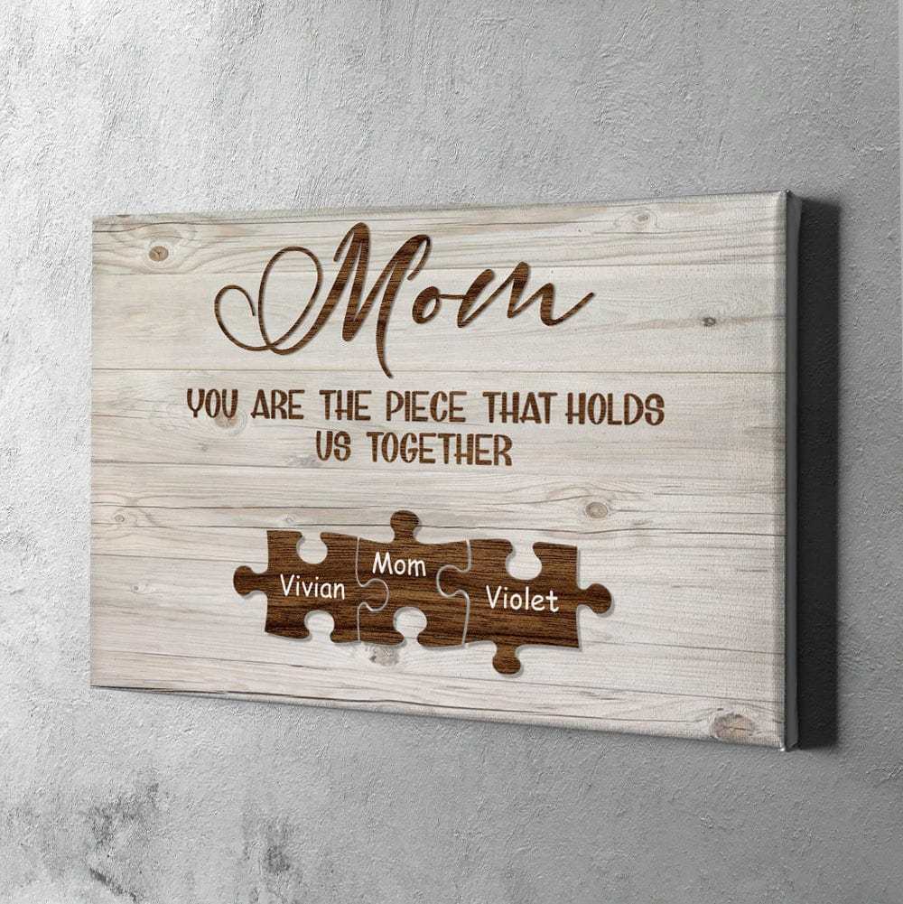 Custom Engraved Name Wall Art Name Puzzle Sign Canvas Gifts for Mom You Are the Piece that Hold Us Togather-Blongser