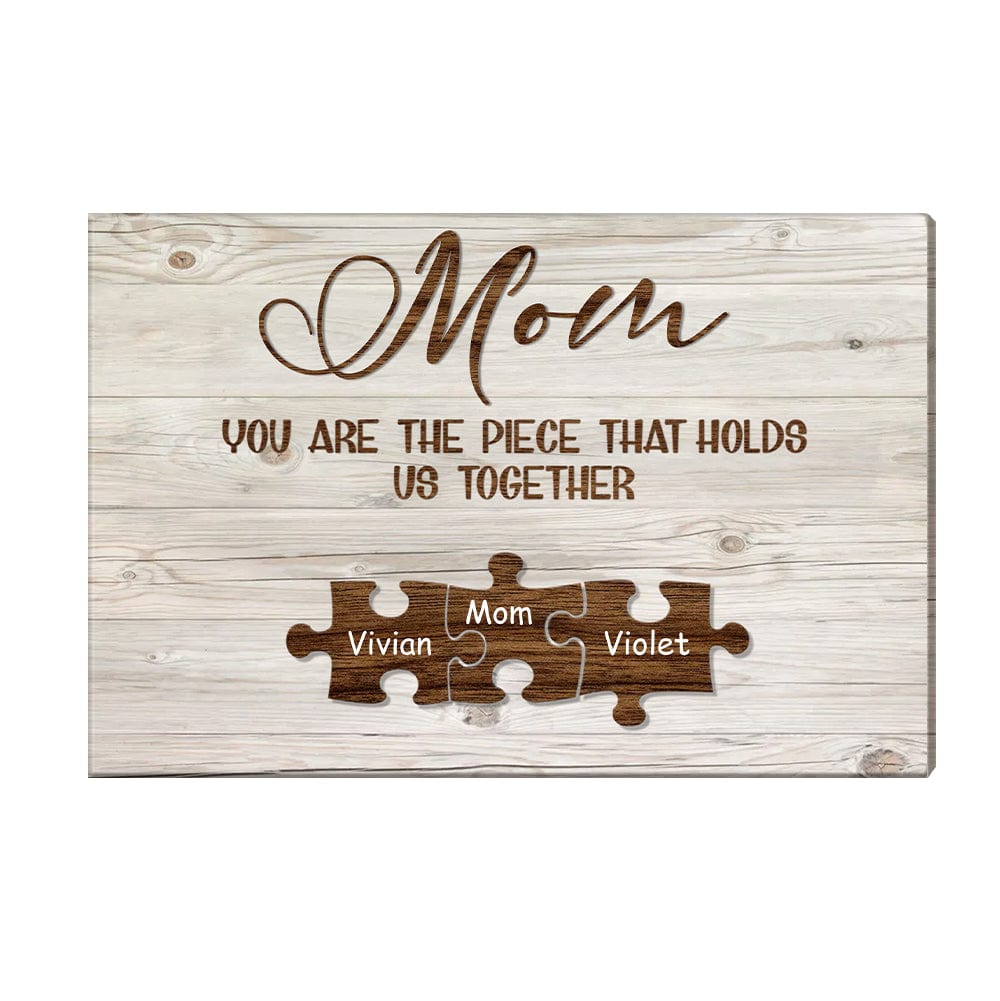 Custom Engraved Name Wall Art Name Puzzle Sign Canvas Gifts for Mom You Are the Piece that Hold Us Togather-Blongser