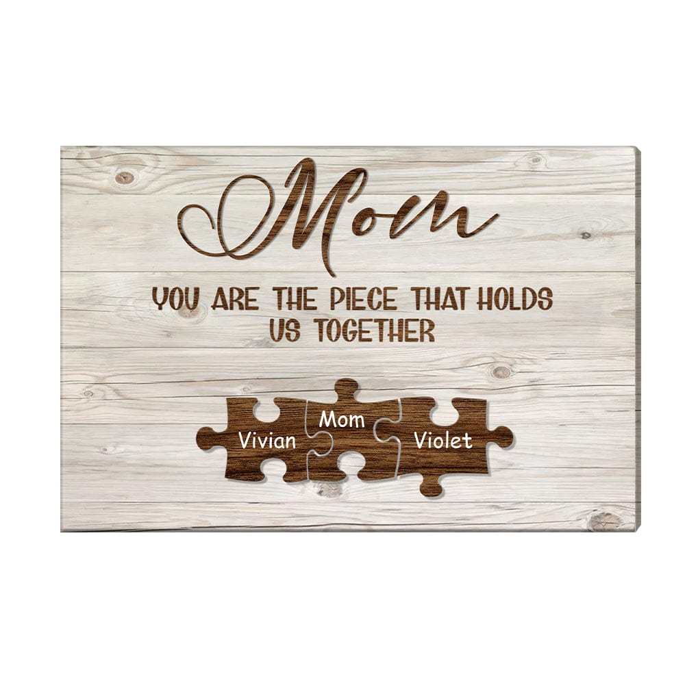 Custom Engraved Name Wall Art Name Puzzle Sign Canvas Gifts for Mom You Are the Piece that Hold Us Togather-Blongser
