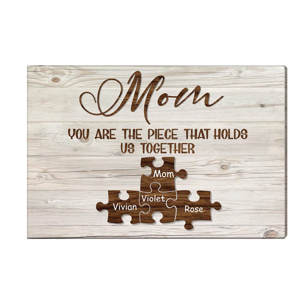 Custom Engraved Name Wall Art Name Puzzle Sign Canvas Gifts for Mom You Are the Piece that Hold Us Togather-Blongser