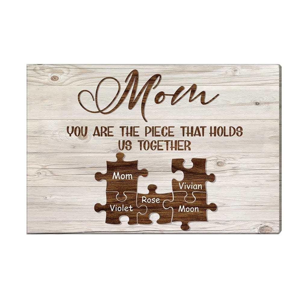 Custom Engraved Name Wall Art Name Puzzle Sign Canvas Gifts for Mom You Are the Piece that Hold Us Togather-Blongser