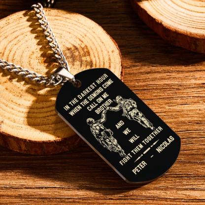 Call On Me Brother Engraved Tag Necklace In The Darkest Hour Gift For Brothers & Friends-Blongser