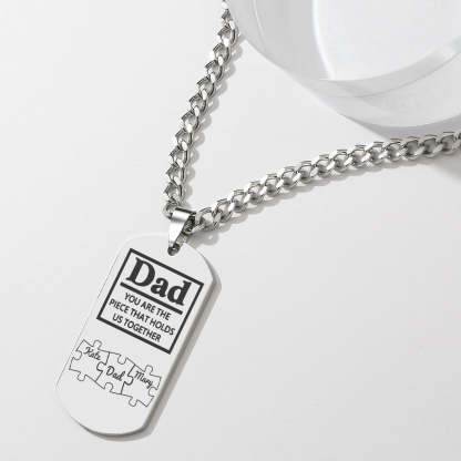 Father's Day Puzzle Gifts Men's Necklace Engraved Necklace You Are The Piece That Holds Us Together-Blongser