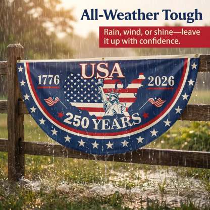 🗽USA 250th Anniversary Flag Half Round Banner🦅