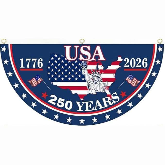 🗽USA 250th Anniversary Flag Half Round Banner🦅