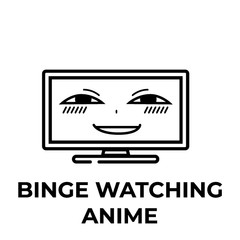 Binge Watching Anime