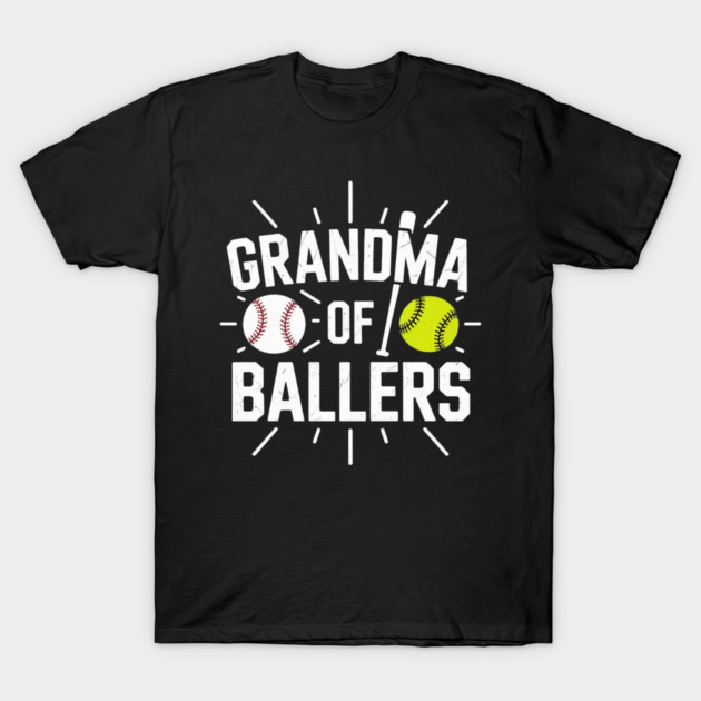 Grandma Of Ballers Funny Baseball Softball Mothers Day T-Shirt