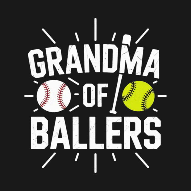 Grandma Of Ballers Funny Baseball Softball Mothers Day T-Shirt