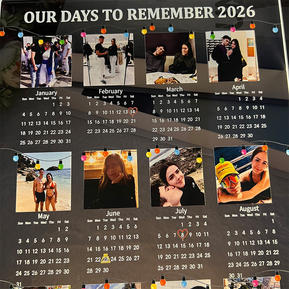 Custom Our Days To Remember 2026 Calendar LED Light Box with Photo for Couples