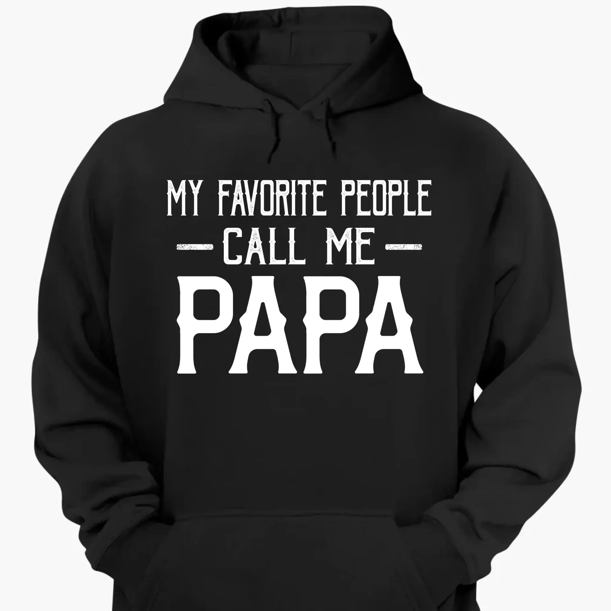 Personalized My Favorite People Call Me Papa Shirt – Custom Dad, Grandpa, Kid Name Tee